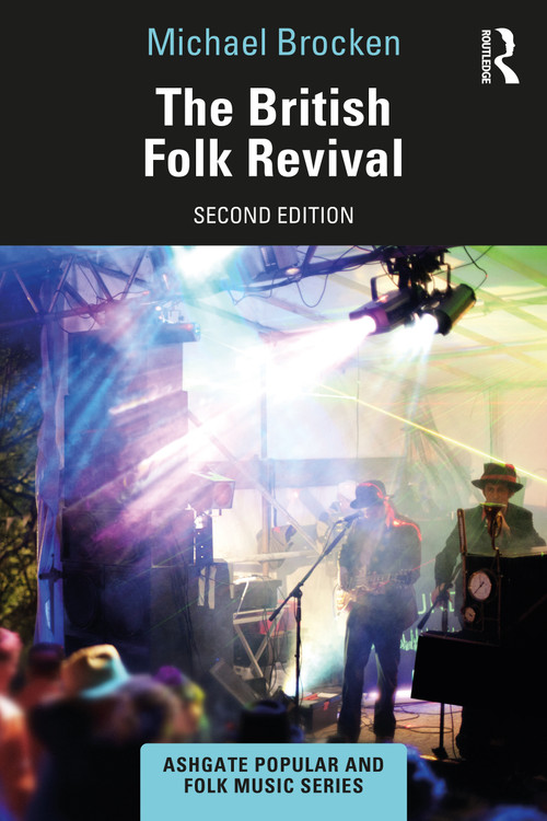 The British Folk Revival by Michael Brocken, 9780367766870