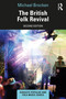 The British Folk Revival by Michael Brocken, 9780367766870