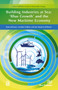 Building Industries at Sea - ‘Blue Growth' and the New Maritime Economy by Kate Johnson, Ian Masters, Gordon Dalton, 9788793609266