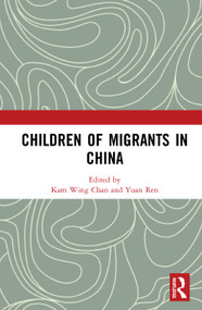 Children of Migrants in China - 9780367509354 by Kam Wing Chan, Yuan Ren, 9780367509354