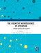The Cognitive Neuroscience of Attention (Current Debates and Research) by Joseph B. Hopfinger, Scott Slotnick, 9780367501266