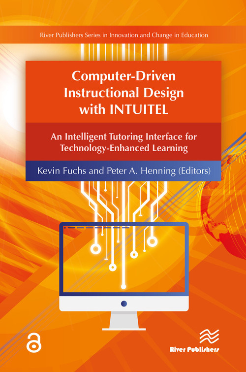 Computer-Driven Instructional Design with INTUITEL by Kevin Fuchs, Peter A. Henning, 9788793519510