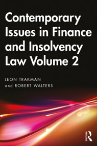 Contemporary Issues in Finance and Insolvency Law Volume 2 by Leon Trakman, Robert Walters, 9781032319131