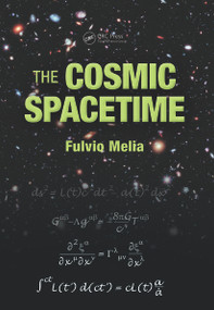The Cosmic Spacetime by Fulvio Melia, 9780367532413