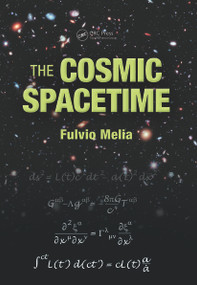 The Cosmic Spacetime by Fulvio Melia, 9780367532413