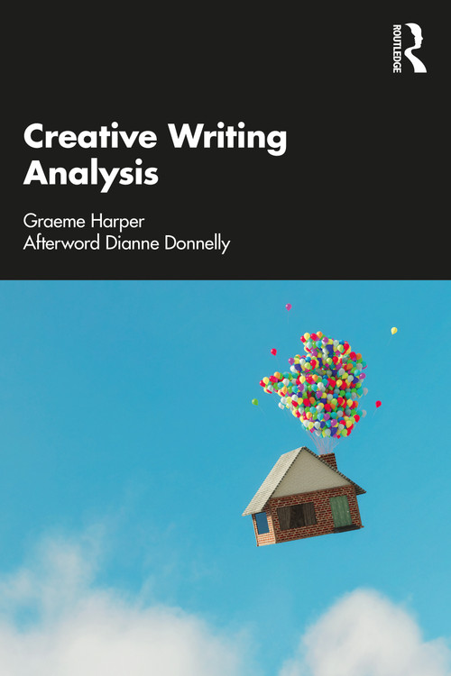 Creative Writing Analysis by Graeme Harper, 9780367902186