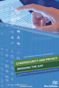 Cybersecurity and Privacy - Bridging the Gap - 9788793519664 by Samant Khajuria, Lene Sørensen, Knud Erik Skouby, 9788793519664