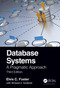 Database Systems (A Pragmatic Approach, 3rd edition) by Elvis Foster, Shripad Godbole, 9781032202020