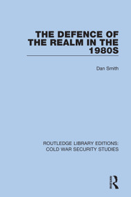 The Defence of the Realm in the 1980s - 9780367611927 by Dan Smith, 9780367611927