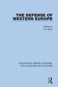 The Defense of Western Europe by L.H. Gann, 9780367633936