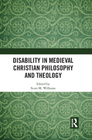 Disability in Medieval Christian Philosophy and Theology - 9781032337005 by Scott M. Williams, 9781032337005