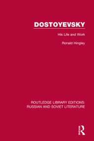Dostoyevsky (His Life and Work) by Ronald Hingley, 9780367753177