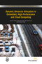 Dynamic Resource Allocation in Embedded, High-Performance and Cloud Computing by Leando Soares Indrusiak, Piotr Dziurzanski, Amit Kumar Singh, 9788793519084