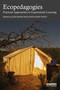 Ecopedagogies (Practical Approaches to Experiential Learning) by Ellen Bayer, Judson Byrd Finley, 9781032118451