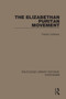 The Elizabethan Puritan Movement by Patrick Collinson, 9780367626020