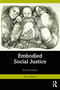 Embodied Social Justice by Rae Johnson, 9781032139388