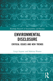 Environmental Disclosure (Critical Issues and New Trends) by Luigi Lepore, Sabrina Pisano, 9781032158501