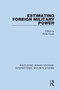 Estimating Foreign Military Power - 9780367714468 by Philip Towle, 9780367714468