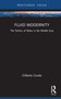 Fluid Modernity (The Politics of Water in the Middle East) by Gilberto Conde, 9781032412252