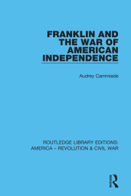 Franklin and the War of American Independence - 9780367641245 by Audrey Cammiade, 9780367641245