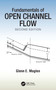 Fundamentals of Open Channel Flow by Glenn E. Moglen, 9781032204550
