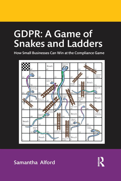 GDPR: A Game of Snakes and Ladders (How Small Businesses Can Win at the Compliance Game) - 9781032336985 by Samantha Alford, 9781032336985