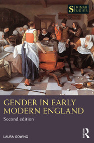 Gender in Early Modern England by Laura Gowing, 9780367548292