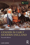Gender in Early Modern England by Laura Gowing, 9780367548292