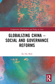 Globalizing China - Social and Governance Reforms - 9781032187822 by Ka Ho Mok, 9781032187822