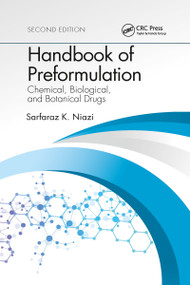 Handbook of Preformulation (Chemical, Biological, and Botanical Drugs, Second Edition) by Sarfaraz K. Niazi, 9781032338477