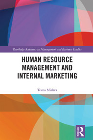 Human Resource Management and Internal Marketing by Teena Mishra, 9781032209401