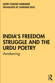 India's Freedom Struggle and the Urdu Poetry (Awakening) by Gopi Chand Narang, Surinder Deol, 9781032424033