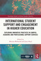 International Student Support and Engagement in Higher Education by Mutiara Mohamad, Janet Boyd, 9781032342801