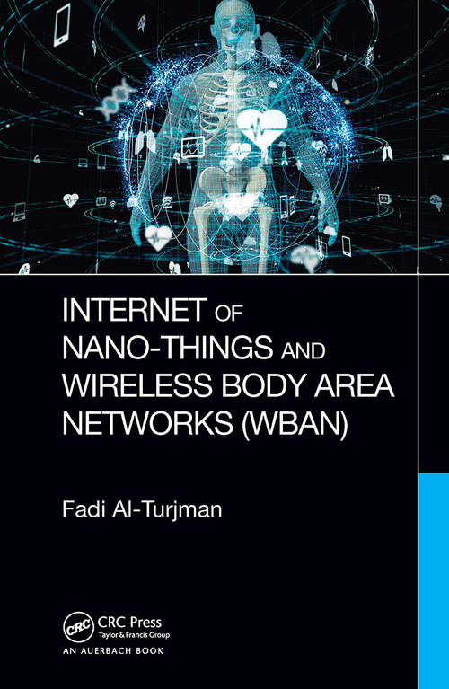 Internet of Nano-Things and Wireless Body Area Networks (WBAN) - 9781032401485 by Fadi Al-Turjman, 9781032401485
