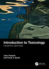Introduction to Toxicology by John Timbrell, Frank A. Barile, 9781032036922