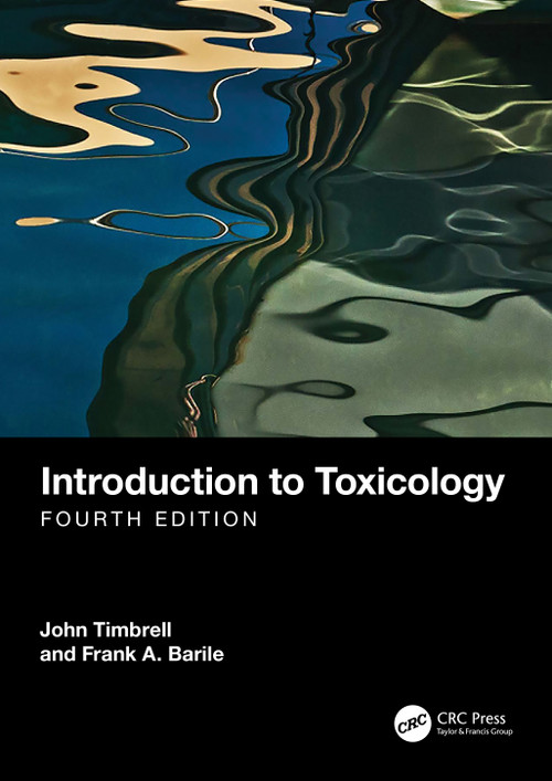 Introduction to Toxicology by John Timbrell, Frank A. Barile, 9781032036922