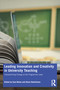 Leading Innovation and Creativity in University Teaching (Implementing Change at the Programme Level) by Sam Nolan, Steve Hutchinson, 9781032041483