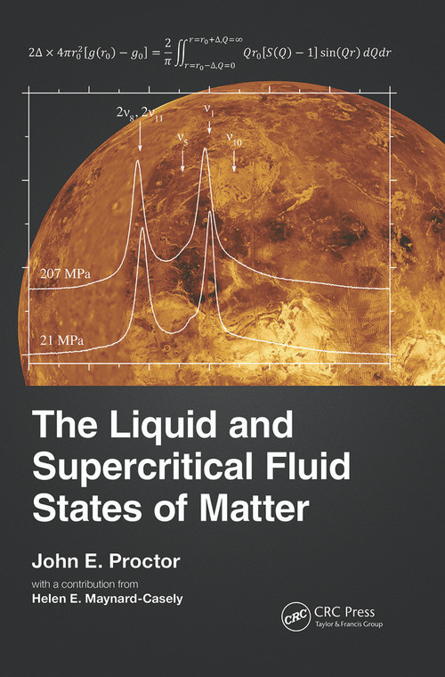 The Liquid and Supercritical Fluid States of Matter by John E. Proctor, 9780367549350