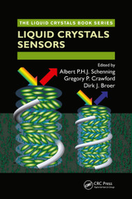 Liquid Crystal Sensors by Albert Schenning, Gregory P. Crawford, Dirk J. Broer, 9781032339511