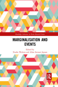 Marginalisation and Events by Trudie Walters, Allan Stewart Jepson, 9781032338637