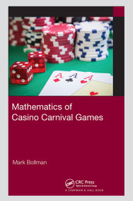 Mathematics of Casino Carnival Games by Mark Bollman, 9780367339777
