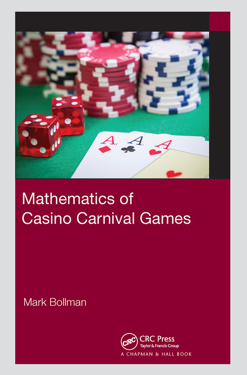 Mathematics of Casino Carnival Games by Mark Bollman, 9780367339777