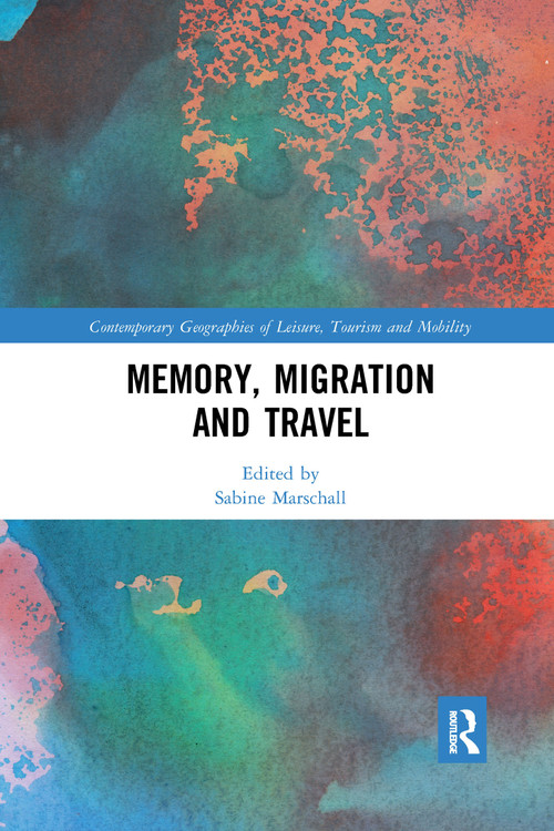 Memory, Migration and Travel by Sabine Marschall, 9781032339092