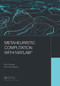 Metaheuristic Computation with MATLAB® by Erik Cuevas, Alma Rodriguez, 9780367523800