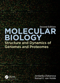 Molecular Biology (Structure and Dynamics of Genomes and Proteomes) by Jordanka Zlatanova, 9780367678098