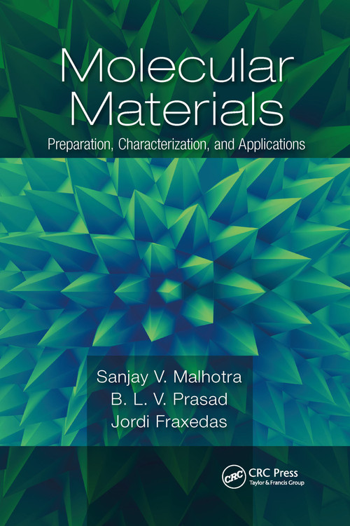 Molecular Materials (Preparation, Characterization, and Applications) by Sanjay Malhotra, B. L. V. Prasad, Jordi Fraxedas, 9781032339696