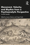 Movement, Velocity, and Rhythm from a Psychoanalytic Perspective (Variable Speed(s)) by Jessica Datema, Angie Voela, 9781032046396