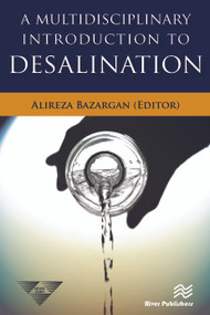 A Multidisciplinary Introduction to Desalination - 9788793379541 by Alireza Bazargan, 9788793379541
