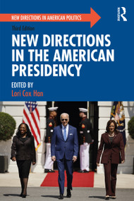 New Directions in the American Presidency by Lori Cox Han, 9781032182179