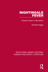 Nightingale Fever (Russian Poets in Revolution) by Ronald Hingley, 9780367753344